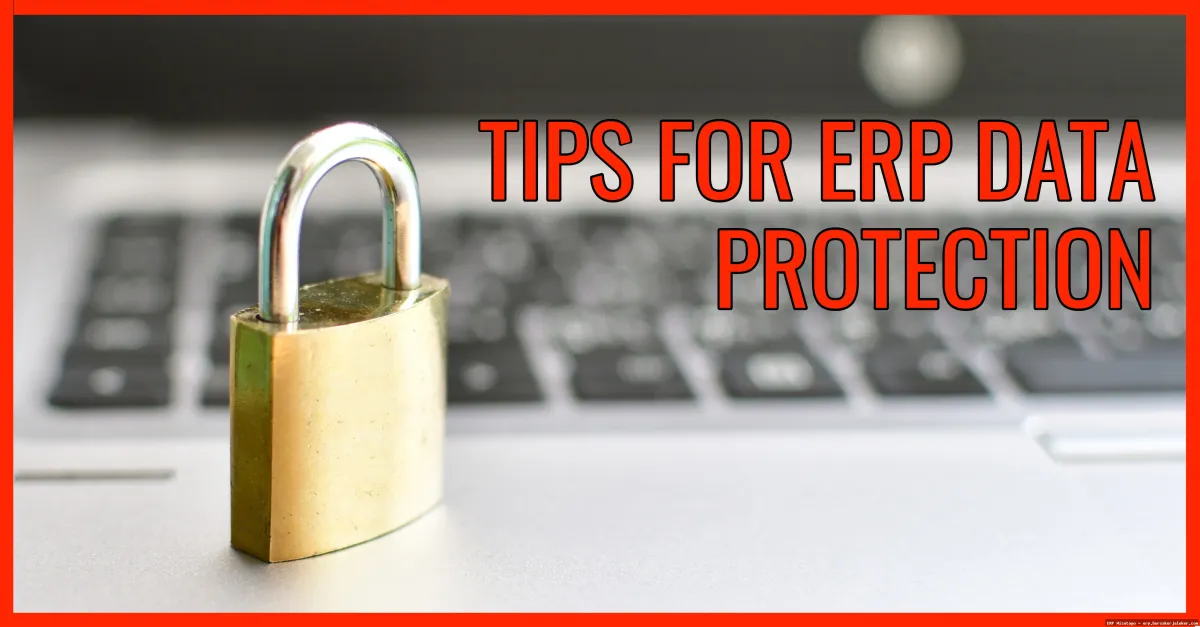 ERP Security Solutions: Complete Guide, Features and Details ERP Security Solutions: Complete Guide, Features and Details