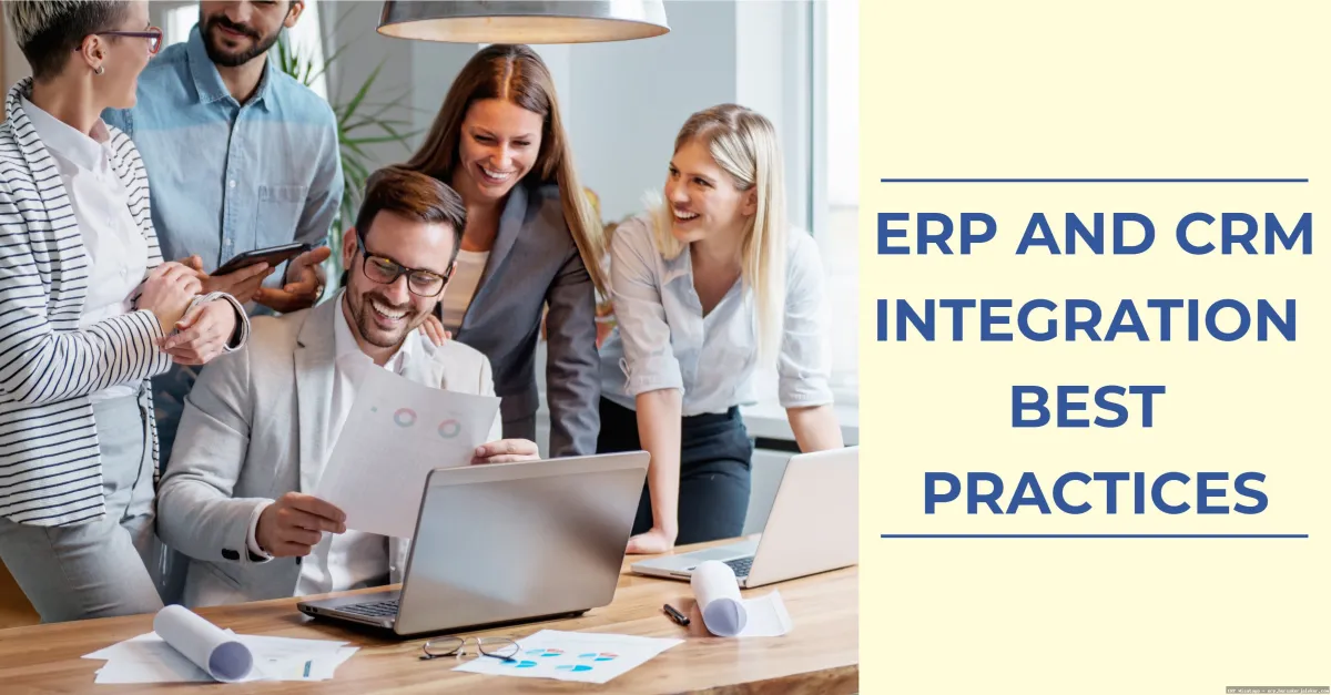 ERP with CRM integration benefits.